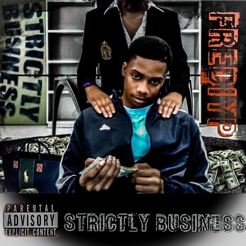 Strictly Business (Explicit)