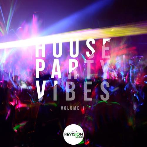 House Party Vibes, Vol. 1