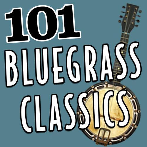 101Hits -  Bluegrass Classics