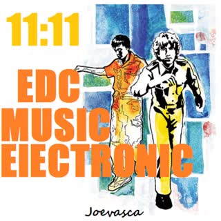 11:11 (EDC MUSIC ELECTRONIC)