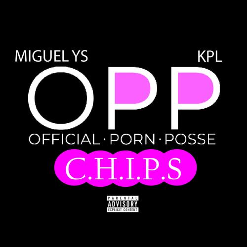 Chips (feat. KPL) [Explicit]