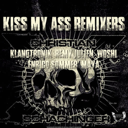 Kiss My Ass Remixers