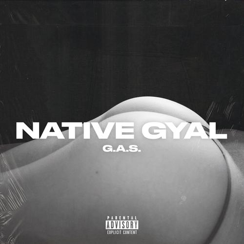 Native Gyal (Explicit)