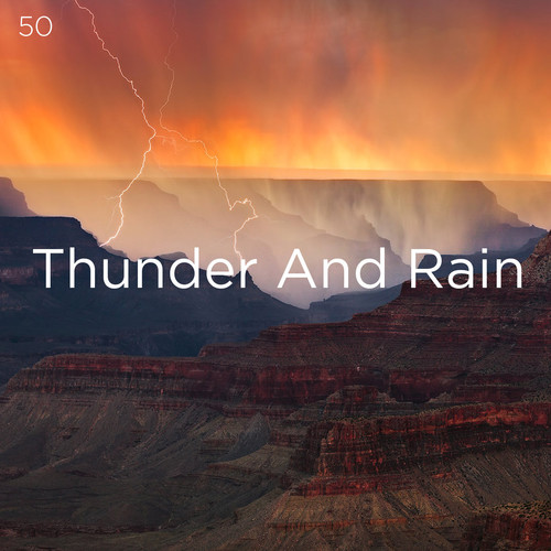 50 Thunder And Rain
