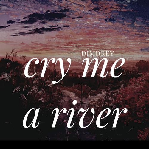 Cry me a river (Explicit)