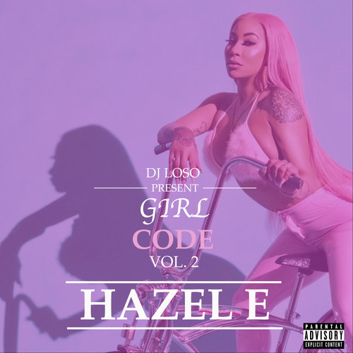 Girl Code, Vol. 2 (Explicit)