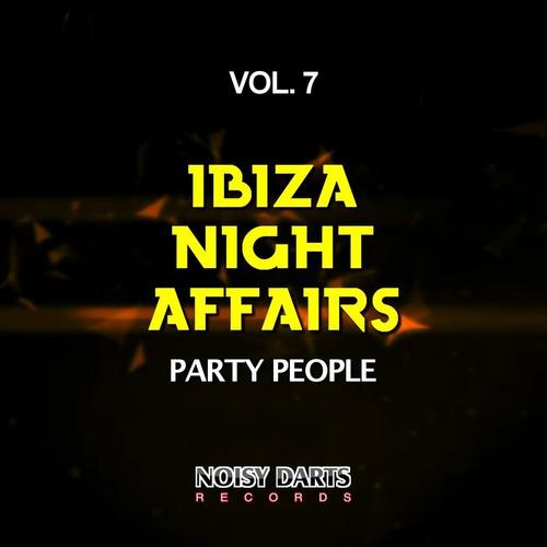 Ibiza Night Affairs, Vol. 7 (Party People)