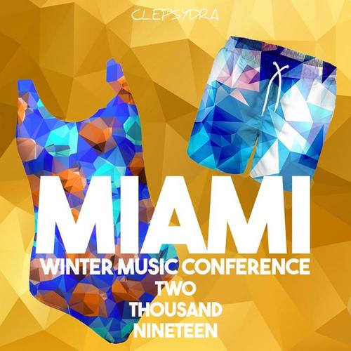 Miami Winter Music Conference (Two Thousand Nineteen)