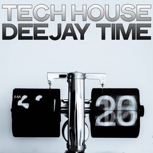 Tech House Deejay Time