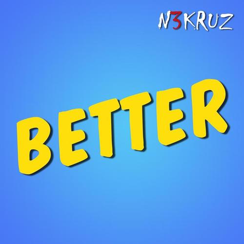 Better