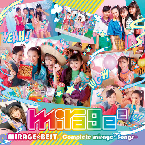 MIRAGE☆BEST -Complete mirage2 Songs-