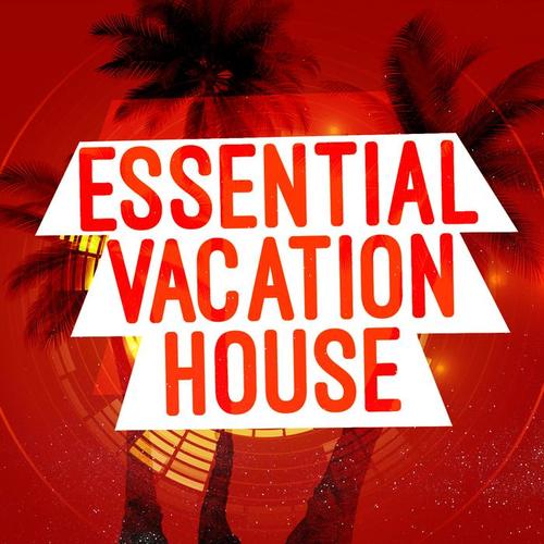Essential Vacation House