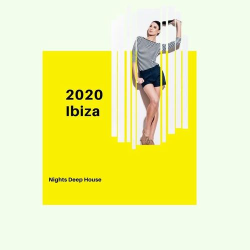 2020 Ibiza Nights Deep House