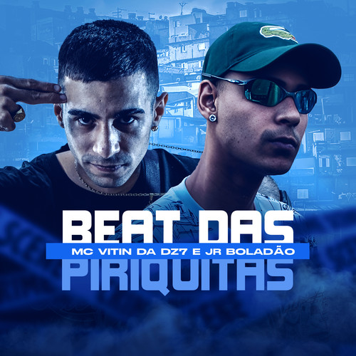 Beat das Piriquitas (Explicit)