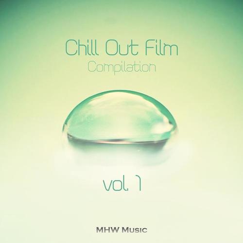 Chill Out Film Compilation, Vol. 1