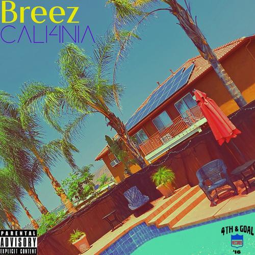 Cali4nia (Explicit)