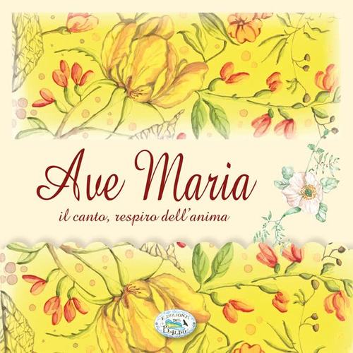 Ave Maria il canto, il respiro dell'anima (feat. Patrizia Diodato & Giannantonio Mutto)