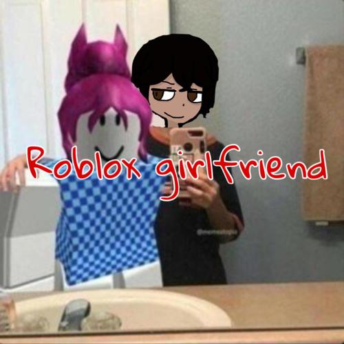 Roblox girlfriend (Explicit)