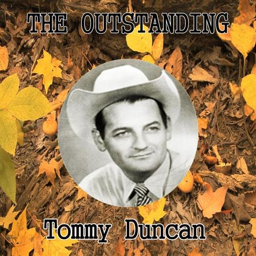 The Outstanding Tommy Duncan