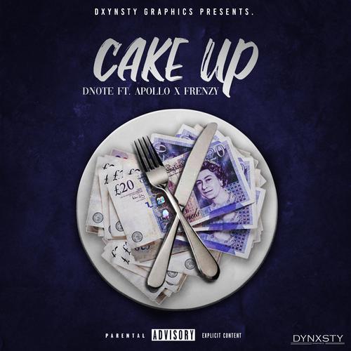 Cake up (feat. Apollo blockboy & Frenzy)