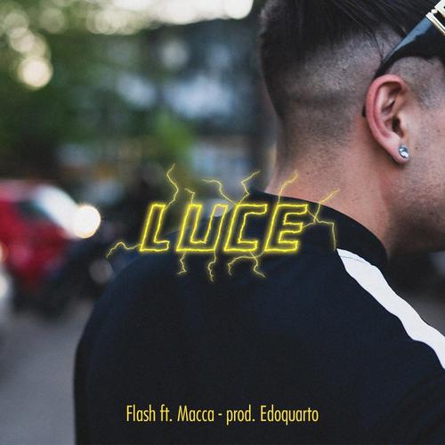 Luce (feat. Macca & Edoquarto) [Explicit]