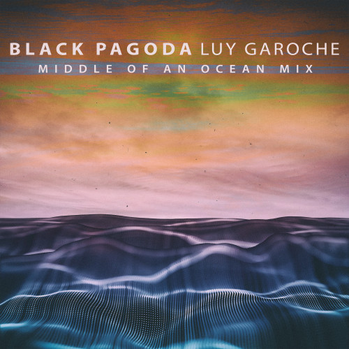 Black Pagoda (Middle of an Ocean Mix)