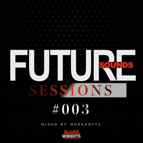 Future Sounds Sessions #003