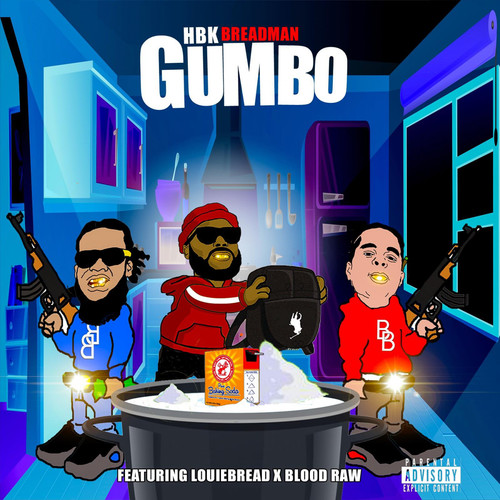 GUMBO (feat. Louiebread, Blood Raw) [Explicit]