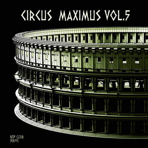 Circus Maximus, Vol. 5