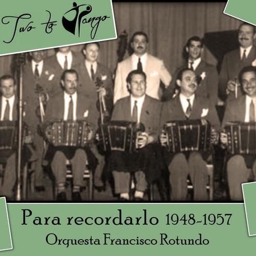 Para recordarlo (1948-1957)