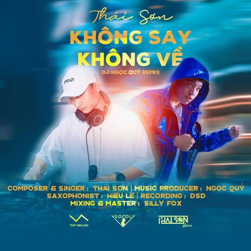 Không Say Không Về Remix (feat. Thai Son)