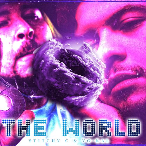 The World (feat. Vo-Kal) [Explicit]