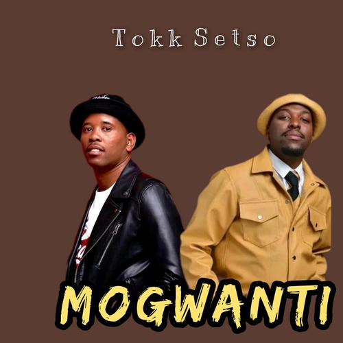 Mogwanti (To Dj Stokie and De Mthuda) [Explicit]