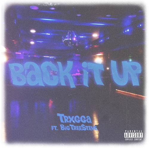 Back It Up (Explicit)