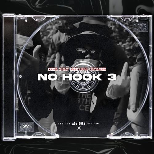 No Hook 3 (feat. #AR, Coolie18, S21, Trench, #Woodz, Darg & Chasemuni) [Explicit]