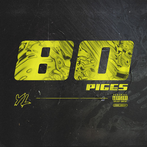 80 Piges (Explicit)