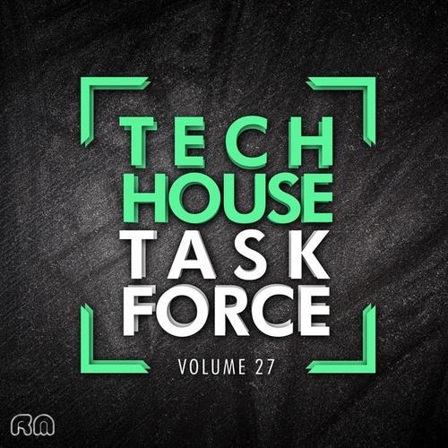 Tech House Task Force Vol. 27