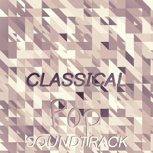 Classical Pop Soundtrack