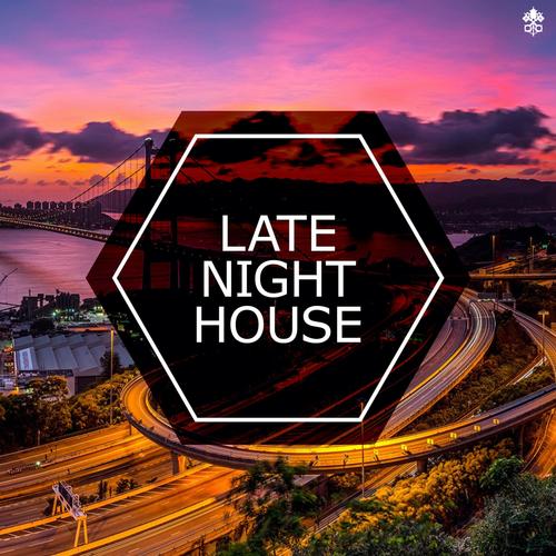 Late Night House