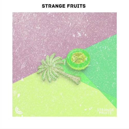 Best Pop of Strange Fruits 2019