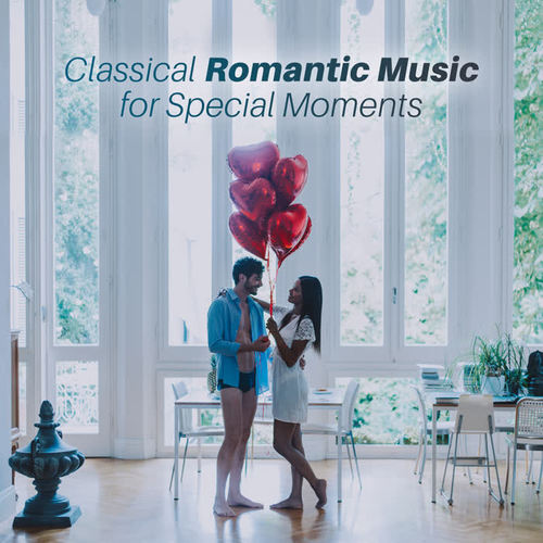 Classical Romantic Music for Special Moments