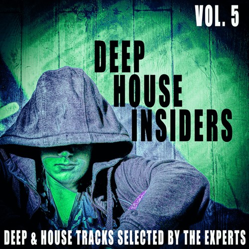 Deep House Insiders, Vol. 5