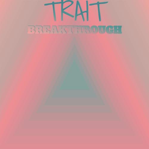 Trait Breakthrough