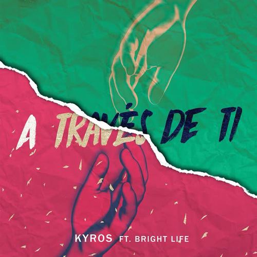 A Través De Ti (feat. The Brightlife)