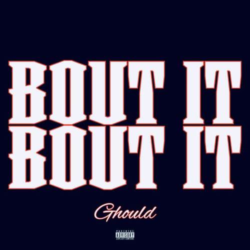 Bout It Bout It (Explicit)