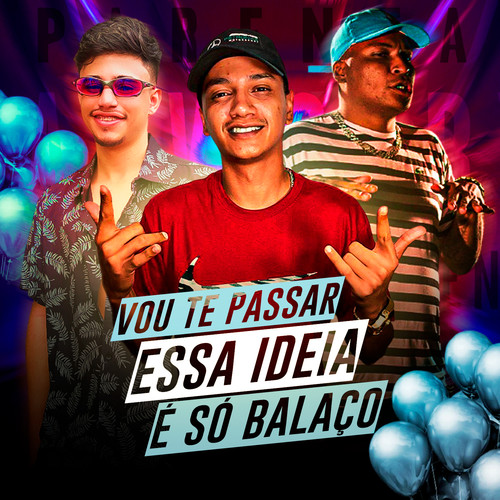Vou Te Passar Essa Ideia É Só Balaço (feat. Mc Rd) [Explicit]