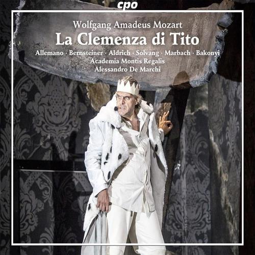 MOZART, W.A.: Clemenza di Tito (La) [Opera] [Allemano, Bernsteiner, Aldrich, Solvang, Academia Montis Regalis Choir and Orchestra, De Marchi]