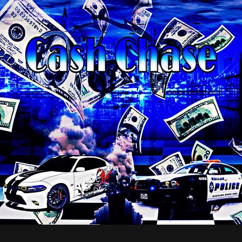 Cash Chase (Explicit)