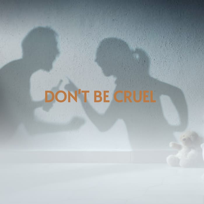 Don't Be Cruel