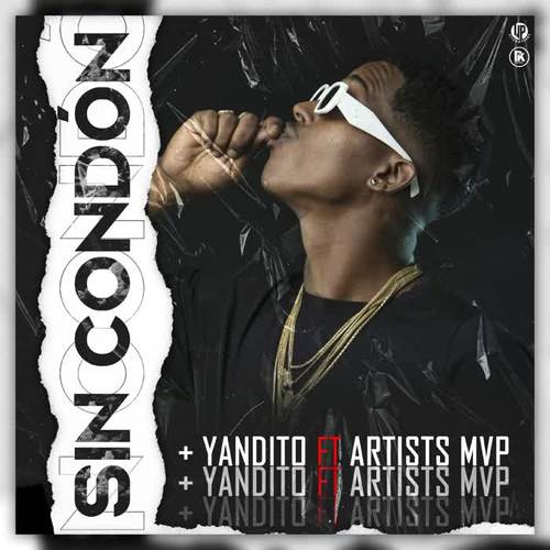 Sin Condon (feat. + Yandito & Dj Pive)